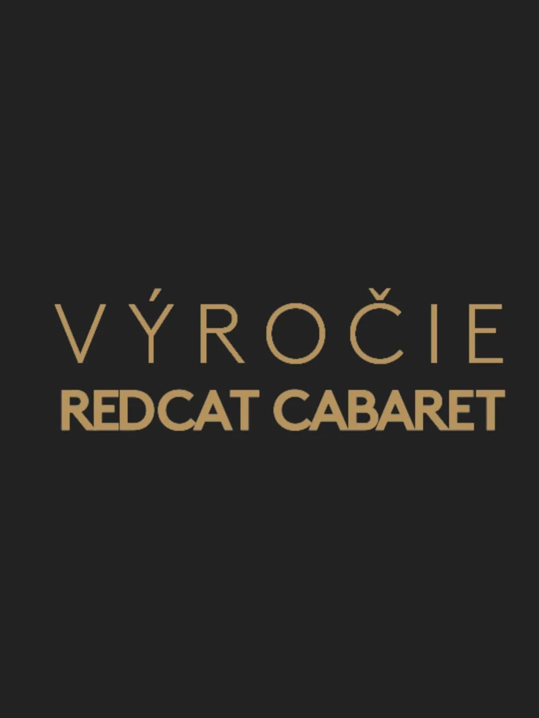 10. VÝROČIE RED CAT CABARET GALA